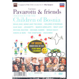 Dvd Pavarotti Friends Children Of Bosnia - Original Lacrado!