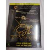 Dvd Pele Eterno 