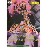 Dvd Percussão Para Samba E Carnaval - Quesada