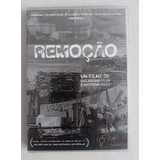 Dvd Remoção Um Filme De Luiz Antonio Pilar - Novo Lacrado 