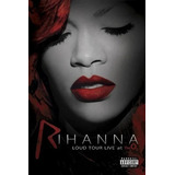 Dvd Rihanna Loud Tour