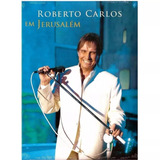 Dvd Roberto Carlos Em Jerusalém -- Original Novo E Lacrado