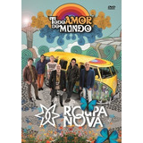 Dvd Roupa Nova - Todo Amor Do Mundo