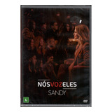 Dvd Sandy Nos Vos