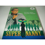 Dvd Super Nanny Quarta