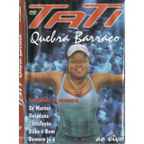 Dvd Tati Quebra Barraco