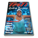 Dvd Tati Quebra Barraco
