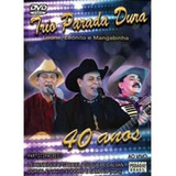 Dvd Trio Parada Dura - 40 Anos