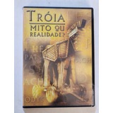 Dvd Troia Mito Ou Realidade? Original Lacrado