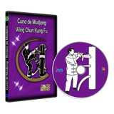 Dvd V 3 Um Curso Das 108 Técnicas De Mudjong Wing Chun