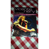 Dvd Vicente Nery E