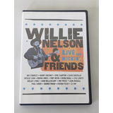 Dvd Willie Nelson E Friends Live And Kickin 