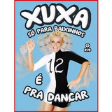 Dvd Xuxa So Para