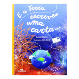 E A Terra Escreveu