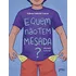 E Quem Nao Tem Mesada? - - Cortez