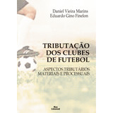 Ebook: Tributação Dos Clubes De Futebol