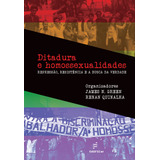 Ebook Ditadura E Homossexualidades