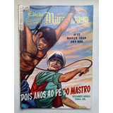 Edição Maravilhosa Nº 82 - Dois Anos Ao Pé De Mastro - 1954
