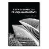 Edificios Comerciais E Espacos