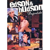 Edson E Hudson Despedida