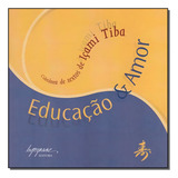 Educacao E Amor 