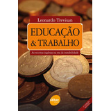 Educacao E Trabalho