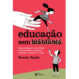 Educacao Sem Bla Bla