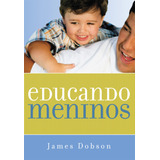 Educando Meninos De