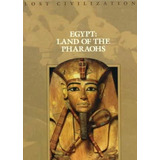 Egypt Land Of The Pharaohs - Lost Civilizations/ Capa Dura