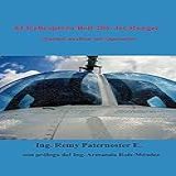 El Helicoptero Bell 206 Jet Ranger: Manual Auxiliar Para El Operador (spanish Edition)