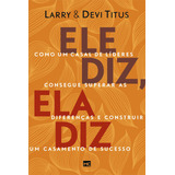 Ele Diz Ela