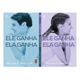 Ele Ganha Ela Ganha