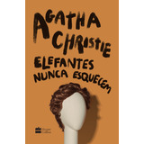Elefantes Nunca Esquecem De Christie Agatha Editora Harpercollins Brasil Capa Dura Em Português 2021