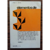 Elementos De Economia Politica T.i-ii - Poly / Roche