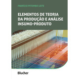 Elementos De Teoria Da Produc. E A. Insumo-produto - Blucher