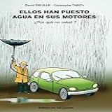Ellos Han Puesto Agua