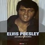 Elvis Presley And Other