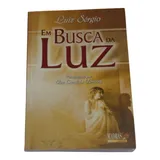 Em Busca Da Luz