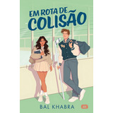 Em Rota De Colisao