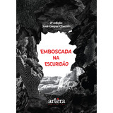 Emboscada Na Escuridao