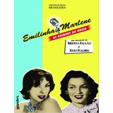 Emilinha E Marlene