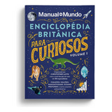 Enciclopédia Britânica Para Curiosos - Volume 1, De Christopher Lloyd. Editorial Editora Sextante, Tapa Dura, Edición 1 En Português, 2024
