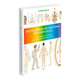 Enciclopédia De Anatomia Do Corpo Sutil: Não Aplica, De : Cyndi Dal. Série Não Aplica, Vol. Não Aplica. Editora Cultrix, Capa Mole, Edição Não Aplica Em Português, 2021