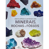 Enciclopedia Ilustrada Dos Minerais