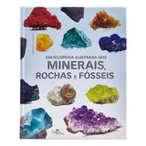 Enciclopedia Ilustrada Dos Minerais