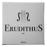 Encordoamento Erudithus 01 Para