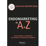 Endomarketing De A A