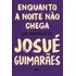 Enquanto A Noite Não Chega, De Guimarães, Josué. Editora Publibooks Livros E Papeis Ltda., Capa Mole Em Português, 2021