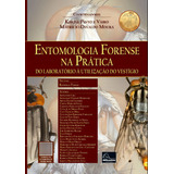 Entomologia Forense Na Pratica