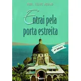 Entrai Pela Porta Estreita